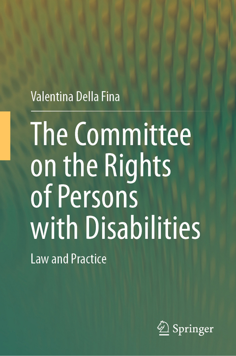 The Committee on the Rights of Persons with Disabilities - Valentina Della Fina