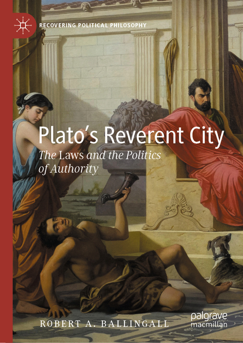 Plato’s Reverent City - Robert A. Ballingall