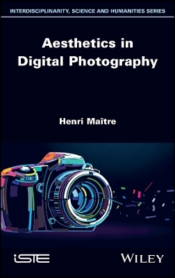 Aesthetics in Digital Photography - Henri Maître