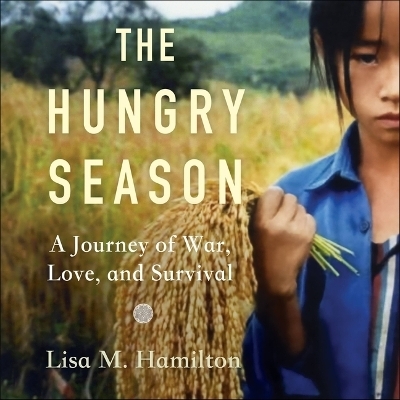 The Hungry Season - Lisa M Hamilton