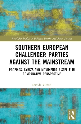 Southern European Challenger Parties against the Mainstream - Davide Vittori