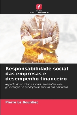 Responsabilidade social das empresas e desempenho financeiro - Pierre Le Bourdiec