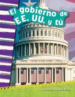 El gobierno de EE. UU. y tú - Jennifer Overend Prior