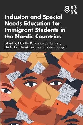 Inclusion and Special Needs Education for Immigrant Students in the Nordic Countries - 