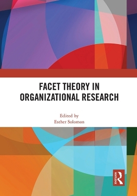 Facet Theory in Organizational Research - 