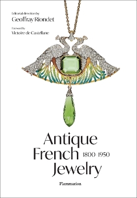 Antique French Jewelry: 1800-1950 - Geoffray Riondet