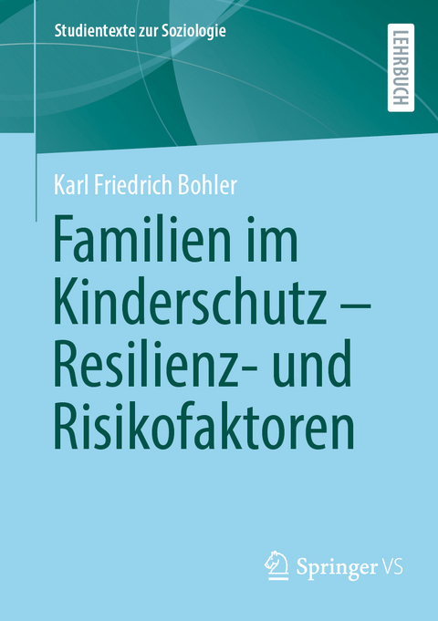 Familien im Kinderschutz - Karl Friedrich Bohler