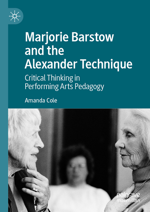 Marjorie Barstow and the Alexander Technique - Amanda Cole