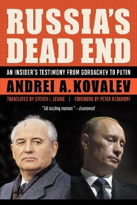 Russia's Dead End - Andrei A. Kovalev