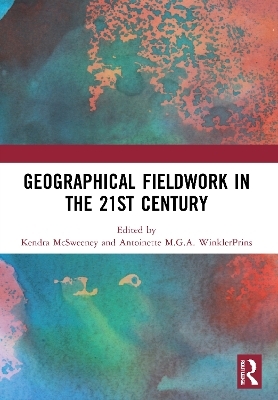 Geographical Fieldwork in the 21st Century - 