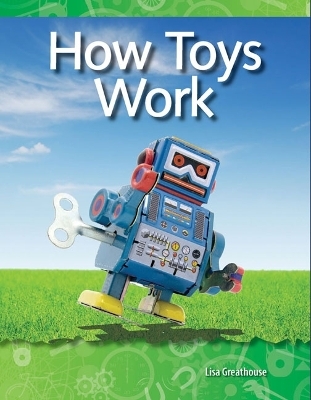 How Toys Work - Lisa Greathouse