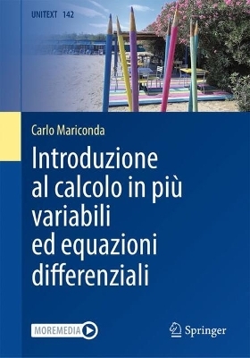 Introduzione al calcolo in più variabili ed equazioni differenziali - Carlo Mariconda