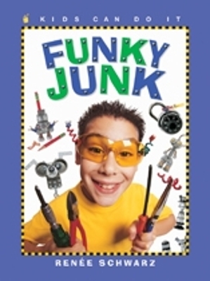 Funky Junk - Renee Schwartz