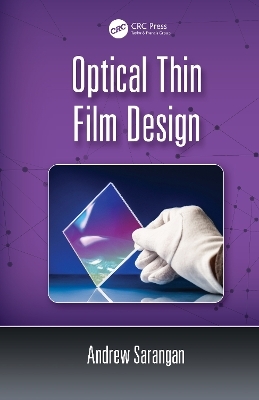 Optical Thin Film Design - Andrew Sarangan