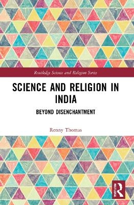 Science and Religion in India - Renny Thomas