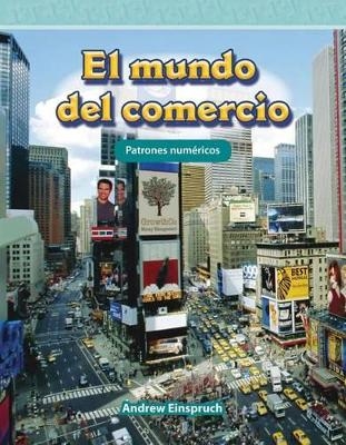 El mundo del comercio (The World of Trade) (Spanish Version) - Andrew Einspruch