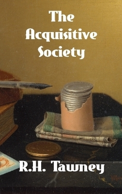 The Acquisitive Society - R H Tawney