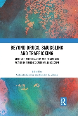 Beyond Drugs, Smuggling and Trafficking - 