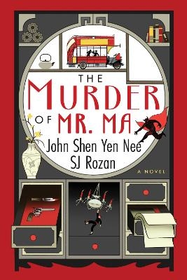 The Murder of Mr. Ma - SJ Rozan, John Shen Yen Nee