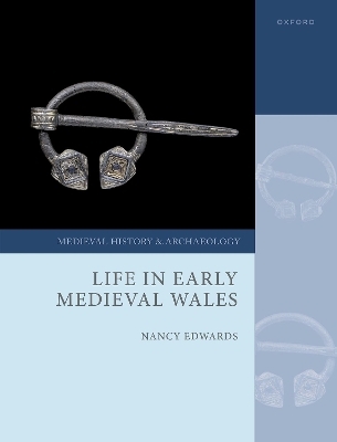 Life in Early Medieval Wales - Prof Nancy Edwards