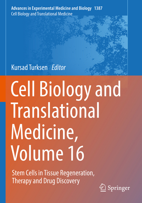 Cell Biology and Translational Medicine, Volume 16 - 