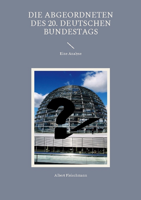 Die Abgeordneten des 20. Deutschen Bundestags - Albert Fleischmann