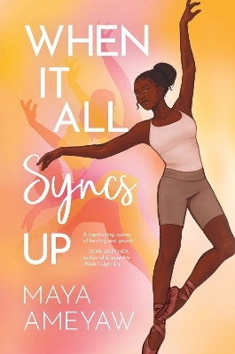 When It All Syncs Up - Maya Ameyaw