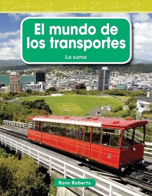 El mundo de los transportes - Rann Roberts