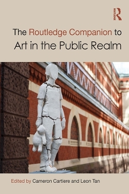 The Routledge Companion to Art in the Public Realm - 