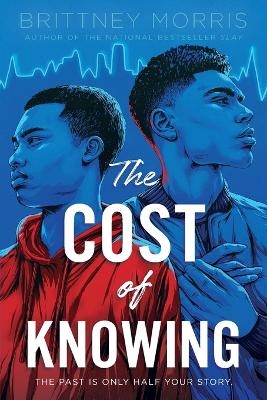 The Cost of Knowing - Brittney Morris