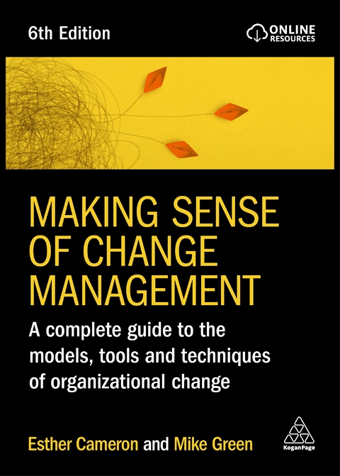 Making Sense of Change Management - Esther Cameron, Mike Green