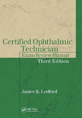 Certified Ophthalmic Technician Exam Review Manual - Ledford, Janice K.