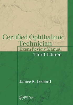 Certified Ophthalmic Technician Exam Review Manual - Janice K. Ledford