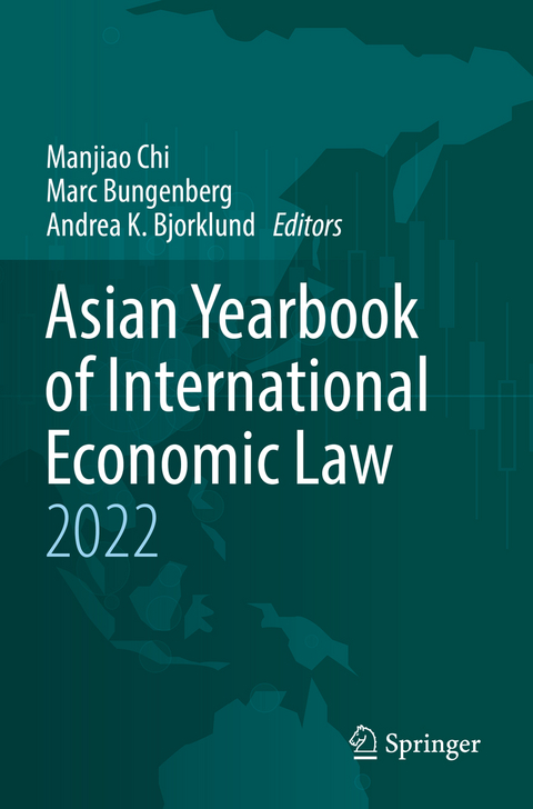 Asian Yearbook of International Economic Law 2022 - 