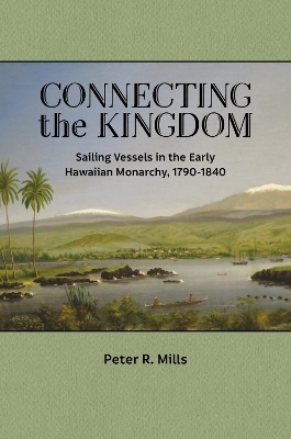 Connecting the Kingdom - Peter R. Mills