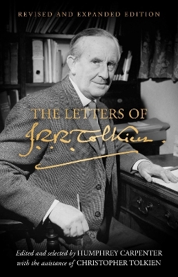 The Letters of J. R. R. Tolkien - J. R. R. Tolkien