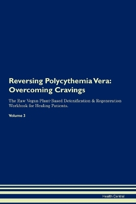 Reversing Polycythemia Vera - Health Central