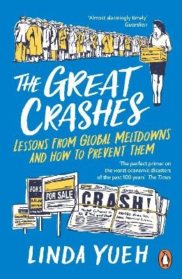 The Great Crashes - Linda Yueh