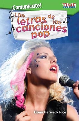 ¡Comunícate! Las letras de las canciones pop - Dona Herweck Rice