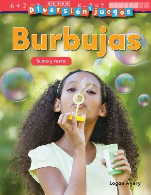 Diversion y juegos: Burbujas - Logan Avery