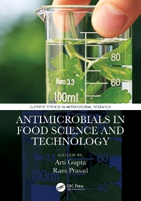 Antimicrobials in Food Science and Technology - 