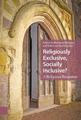 Religiously Exclusive, Socially Inclusive - 