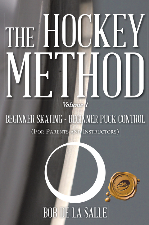 The Hockey Method - BOB DE LA SALLE