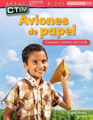 CTIM: Aviones de papel - Logan Avery