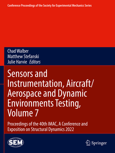 Sensors and Instrumentation, Aircraft/Aerospace and Dynamic Environments Testing, Volume 7 - 