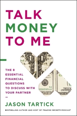 Talk Money to Me - Jason Tartick