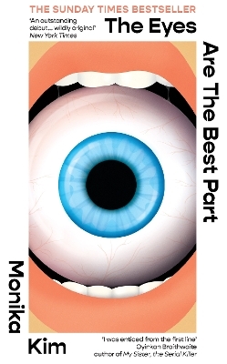 The Eyes Are The Best Part - Monika Kim