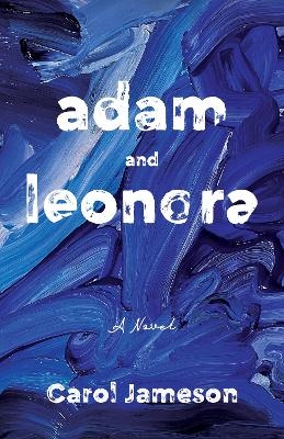 Adam and Leonora - Carol Jameson