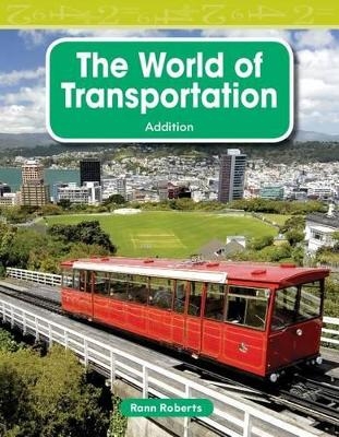 The World of Transportation - Rann Roberts