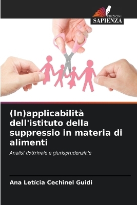 (In)applicabilità dell'istituto della suppressio in materia di alimenti - Ana Letícia Cechinel Guidi